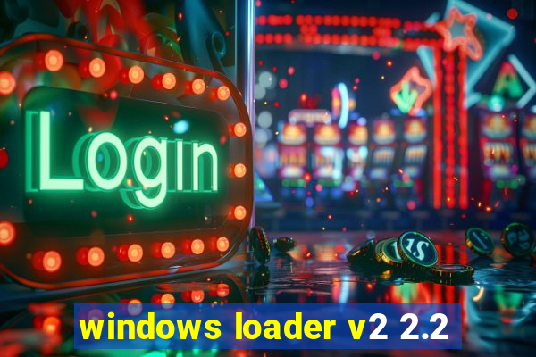 windows loader v2 2.2